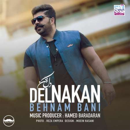 Behnam Bani – Del Nakan